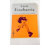 AMOR,CURIOSIDAD,PROZAC Y DUDAS (SIN COLECCION)