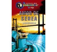 Amor De Serea. Un Misterio Para Tintiman En Vigo