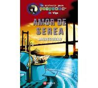 Amor de Serea: Un misterio para Tintimán en Vigo (INFANTIL E XUVENIL - SOPA DE LIBROS - Un misterio para Tintimán)