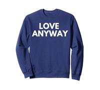 Amor de todos modos Sudadera