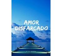 Amor Disfarçado! (ebook)