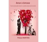 Amor E Êxtase (ebook)
