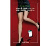 Amor E Unha Palabra Coma Outra Calquera