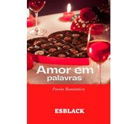 AMOR EM PALAVRAS