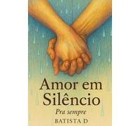 Amor em Silêncio