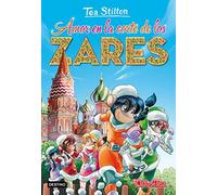 Amor en la corte de los zares: Tea Stilton 21