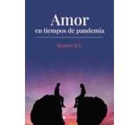 Amor En Tiempos De Pandemia