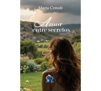 AMOR ENTRE SECRETOS