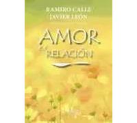 Amor es relación | Ramiro Calle, Javier León