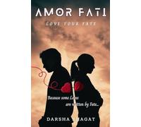 AMOR FATI: Because some Loves are written by Fate…