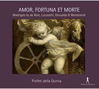 Profeti Della Quinta - Amor, Fortuna Et Morte/ Profeti Della Quinta