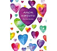AMOR INFINITO: Cuando la vida y la muerte se dan la mano: 54 (Roure)