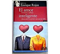 Amor inteligente, el - corazon y cabeza - claves para construir una pareja feliz (Vivir Mejor)