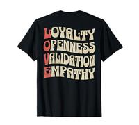 Amor Lealtad Apertura Validación Empatía Back Print Camiseta