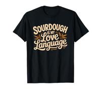 Amor Masa Madre Panadero Levadura Salvaje Horneado Lento Camiseta