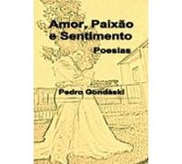 Amor Paixão E Sentimento (ebook)