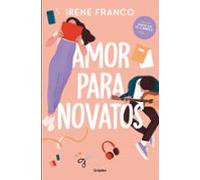 Amor Para Novatos (amor En El Campus 1)