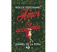 Amor Por Accidente (ebook)
