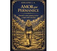 Amor que Permanece: Quando o amor-próprio se torna o lugar onde você fica.