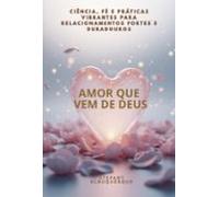 Amor Que Vem De Deus (ebook)