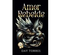 AMOR REBELDE: TOMO 1. ARTÍCULO DE COLECCIÓN