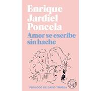 Amor se escribe sin hache (BOLSILLO BLACKIE)