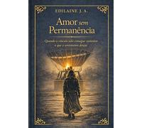 AMOR SEM PERMANÊNCIA