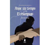 Amor sin tiempo. El relámpago