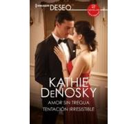 Amor Sin Tregua - Tentación Irresistible (ebook)