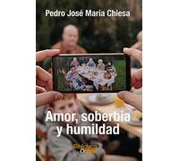Amor, Soberbia y humildad