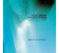 Amor Sospeso / Michel Godard - Francesco DAuria