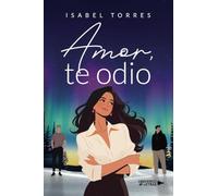 Amor, te odio