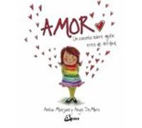 Amor. Un cuento sobre quien eres de verdad: Un cuento sobre quién eres de verdad (Peque Gaia)