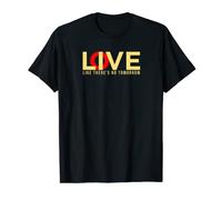 AMOR-VIVO Como No Hay Mañana Positividad Camiseta