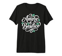Amor y albahaca Amore e Basilico Comida Italiana Dicho Camiseta Premium