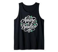 Amor y albahaca Amore e Basilico Comida Italiana Dicho Camiseta sin Mangas