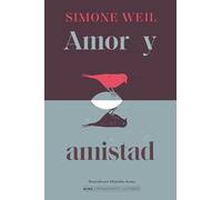 Amor y amistad (Pensamiento Ilustrado)