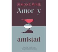 Amor y amistad (Pensamiento Ilustrado)