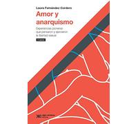 Amor y anarquismo (HACER HISTORIA)