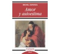 Amor y autoestima | Michel Esparza Encina