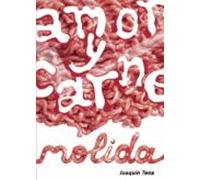 amor y carne molida