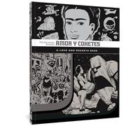 Amor Y Cohetes: A Love and Rockets Book: 7