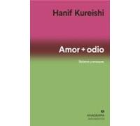 Amor + odio: Relatos y ensayos: 566 (Argumentos)