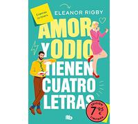 Amor y odio tienen cuatro letras (edición limitada a precio especial) (CAMPAÑAS)