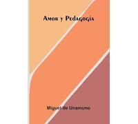 Amor Y Pedagogía