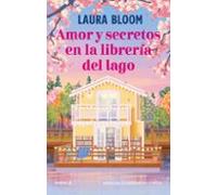 Amor Y Secretos En La Librería Del Lago