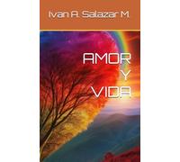 AMOR Y VIDA