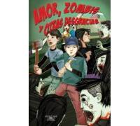 Amor Zombis Y Otras Desgracias (ebook)