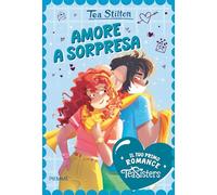 Amore a sorpresa. Il tuo primo romance Tea Sisters (One shot)