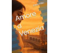 Amore a Venezia